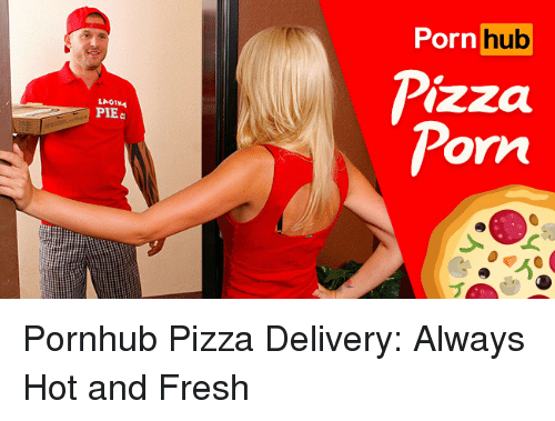 Deliver you pizza