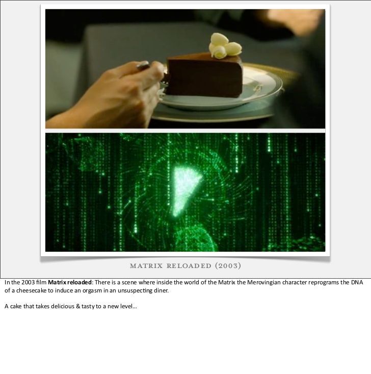 Matrix reloaded cake orgasm