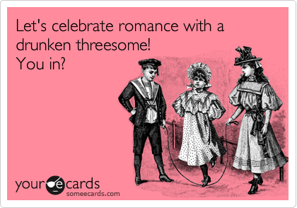 best of Valentine E-cards threesome
