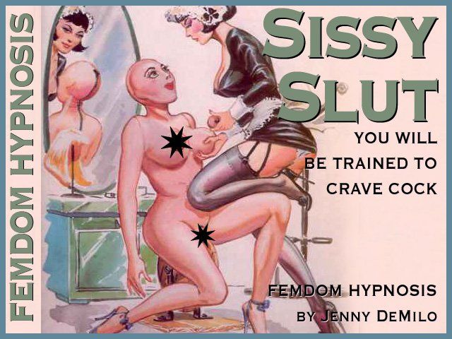 Mistress sissy hypnosis training