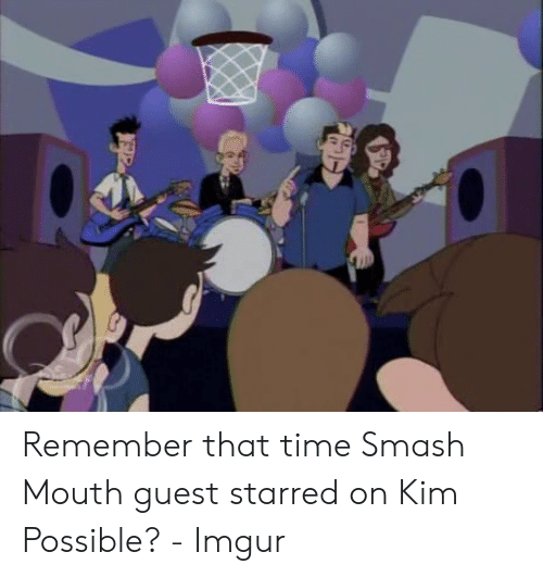 Smash mouth