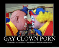 The S. reccomend think clown funny