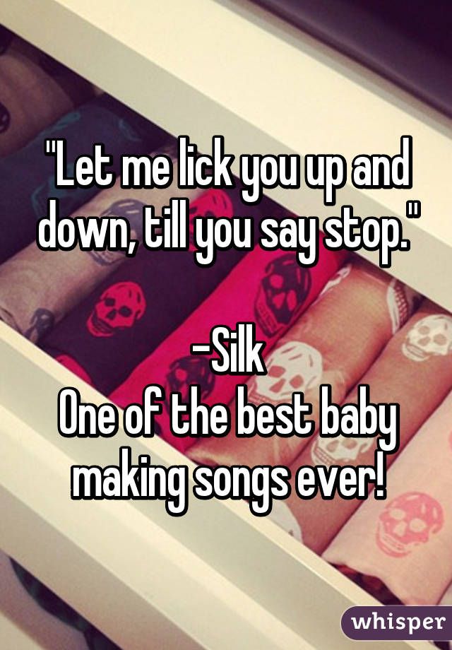 best of Lick Silk up and me down you let